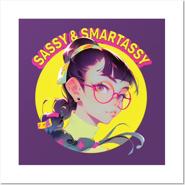 Sassy and Smartassy Wall Art by snipcute